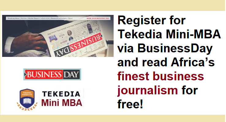 Tekedia Mini MBA Double With BusinessDay Newspaper Tekedia