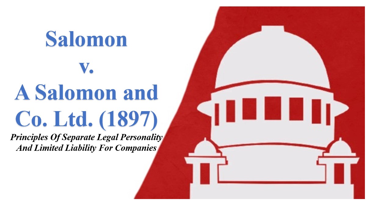 Learning The Law Series The Salomon V Salomon Principle Tekedia